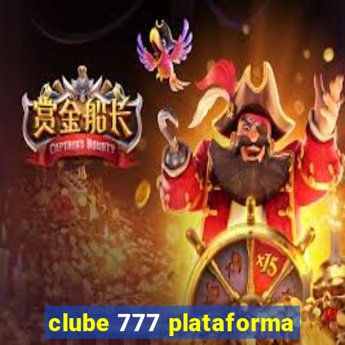 clube 777 plataforma